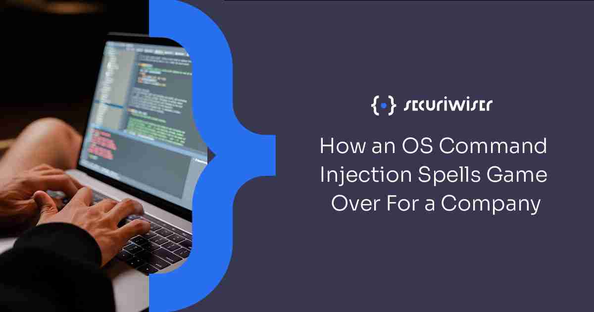 How an OS Command Injection Spells Game Over For a Company 