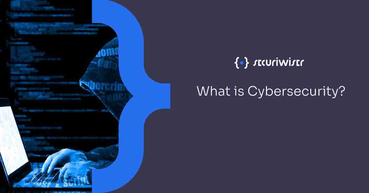 What is Cybersecurity?