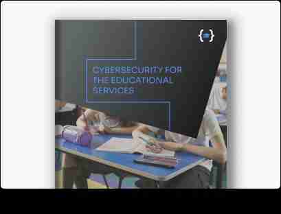 Cybersecurity Guide for the Educational Services