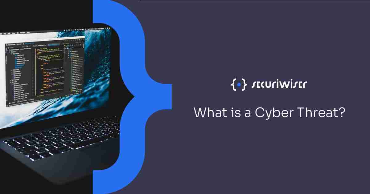 What is a Cyber Threat?