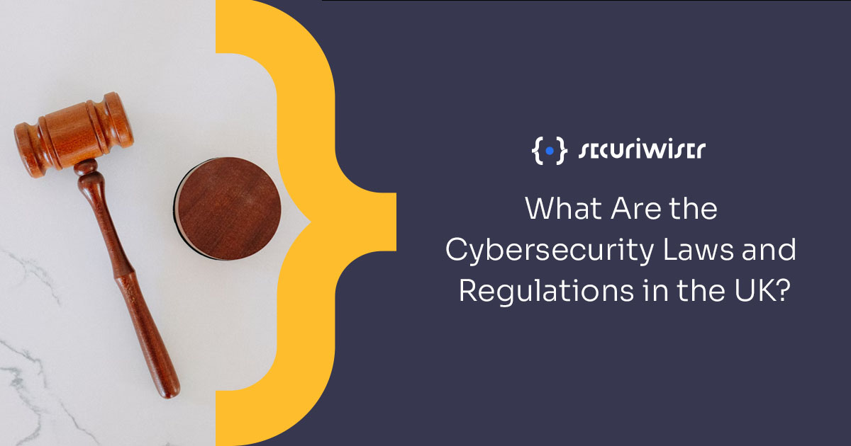 Cybersecurity Regulations In The UK And Possible Sanctions For Not Complying